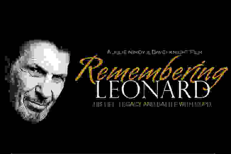 Remembering Leonard documentary